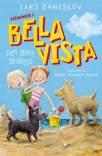 Lars Daneskov: Sommer i Bella Vista - den store sanddyst