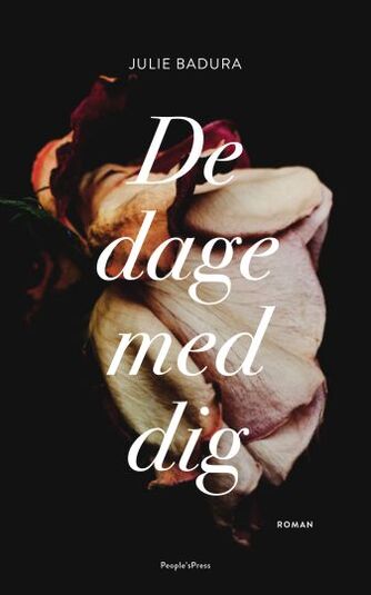 Julie Badura: De dage med dig