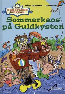 Måns Gahrton, Johan Unenge: Sommerkaos på Guldkysten