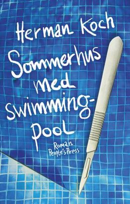 Herman Koch: Sommerhus med swimmingpool : roman