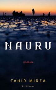 Tahir Mirza (f. 1987): Nauru : roman